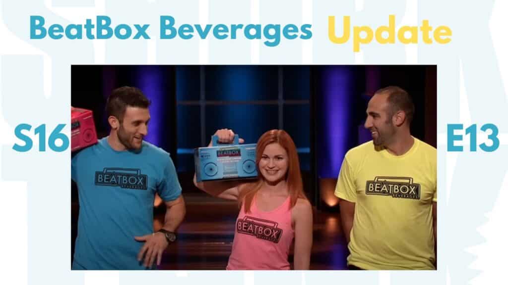 BeatBox Beverages Shark Tank Review update revenue Net worth evaluation