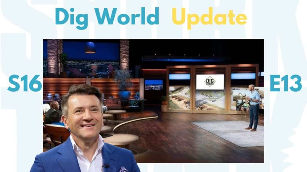 Dig world Shark Tank Review update revenue Net worth evaluation (1)