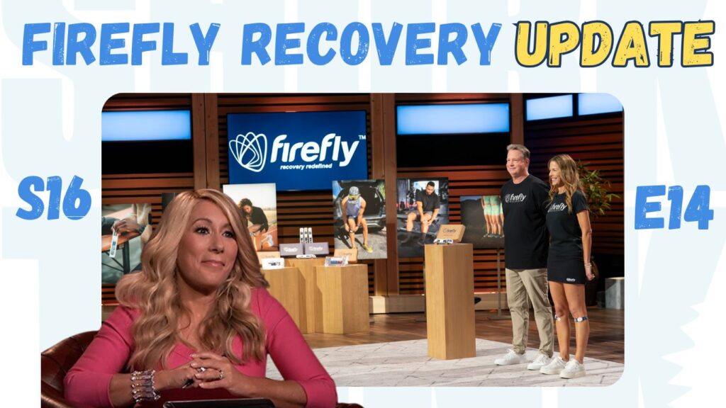 Firefly Recovery Shark Tank Review update revenue Net worth evaluation