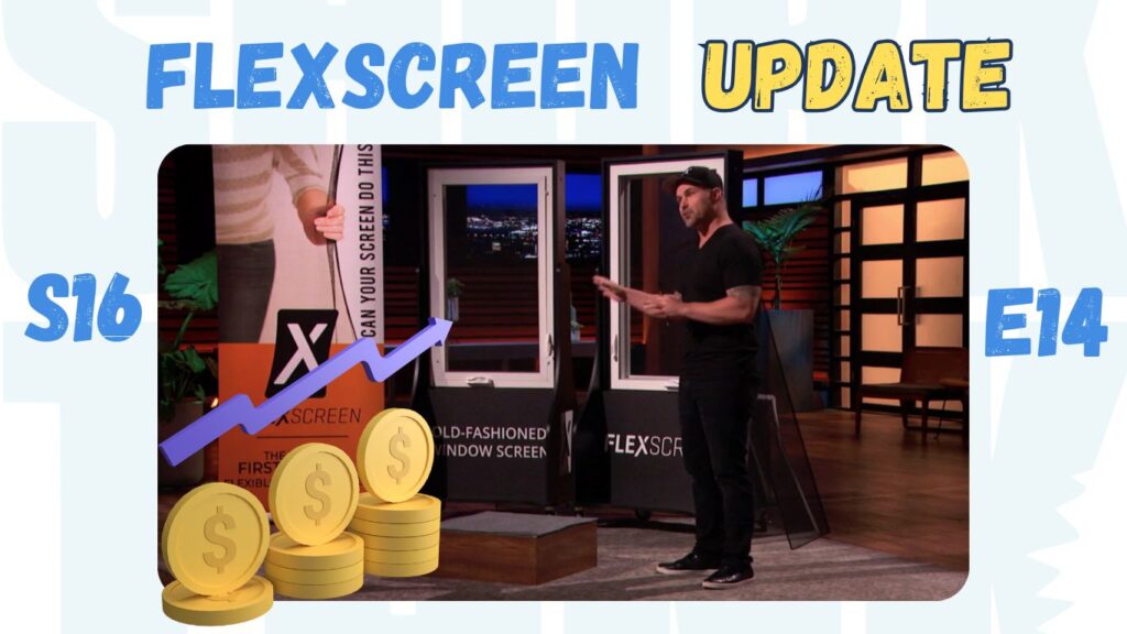 FlexScreen Shark Tank Review update revenue Net worth evaluation