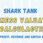 Shark Tank Business Valuation Calculator